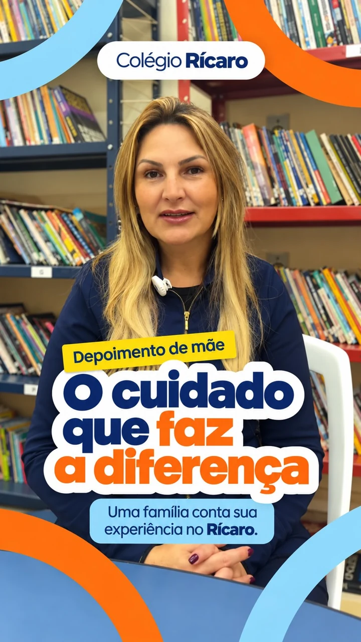 Mãe compartilha sua experiência de confiança e cuidado no Colégio Rícaro